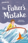 Readerful Independent Library: Oxford Reading Level 9: The Fisher's Mistake - Book