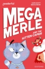 Readerful Independent Library: Oxford Reading Level 12: Mega Merle and the Kitten Caper - Book