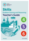 Oxford International Skills: Problem Solving and Reasoning: Teacher's Guide 4 - 6 - Book