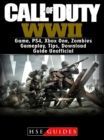 Call of Duty WWII Game, PS4, Xbox One, Zombies, Gameplay, Tips, Download Guide Unofficial - eBook