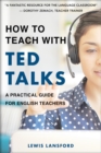 How to Teach with TED Talks - eBook