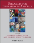 Struggles for Liberation in Abya Yala - Book