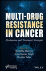 Multi-Drug Resistance in Cancer : Mechanism and Treatment Strategies - eBook
