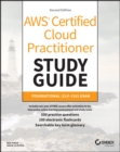AWS Certified Cloud Practitioner Study Guide With 500 Practice Test Questions : Foundational (CLF-C02) Exam - eBook