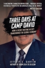 Three Days at Camp David : How a Secret Meeting in 1971 Transformed the Global Economy - Book
