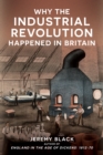 Why the Industrial Revolution Happened in Britain - eBook