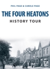 The Four Heatons History Tour - eBook