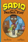 Sadiq and the Perfect Play - Book