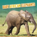 Baby African Elephants - Book