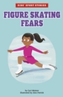 Figure Skating Fears - Book
