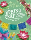Spring Crafts From Different Cultures : 12 Projects to Celebrate the Season - Book