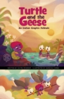 The Turtle and the Geese : An Indian Graphic Folktale - Book