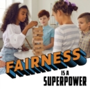 Fairness Is a Superpower - Book