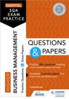 Essential SQA Exam Practice: Higher Business Management Questions and Papers : From the publisher of How to Pass - eBook