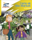 Reading Planet: Rocket Phonics   Target Practice   Carla At the Market   Yellow - eBook
