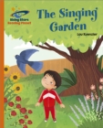 Reading Planet - The Singing Garden - Orange: Galaxy - eBook