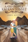 A Kiss Under A Kalkan Sunset - Book