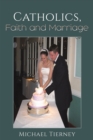 Catholics, Faith and Marriage - Book