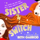 Sister Switch - eAudiobook