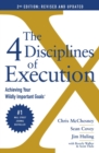 The 4 Disciplines of Execution: Revised and Updated : Achieving Your Wildly Important Goals - eBook