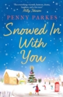 Snowed in with You - Book