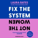 Fix the System, Not the Women - eAudiobook