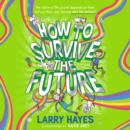 How to Survive The Future - eAudiobook