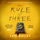 The Rule of Three : The chilling suspense thriller of 2023 - eAudiobook