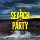 The Search Party : the most gripping and unputdownable crime thriller of 2024 - eAudiobook