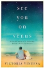 See You on Venus : The tearjerking romance, now on Netflix! - Book