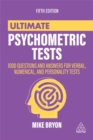 Ultimate Psychometric Tests : 1000 Questions and Answers for Verbal, Numerical, and Personality Tests - Book