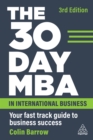 The 30 Day MBA in International Business : Your Fast Track Guide to Business Success - eBook