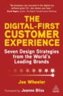 The Digital-First Customer Experience : Seven Design Strategies from the World’s Leading Brands - Book