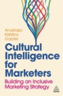Cultural Intelligence for Marketers : Building an Inclusive Marketing Strategy - eBook