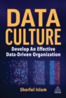 Data Culture : Develop An Effective Data-Driven Organization - eBook