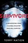 Survivors : The gripping, bestselling novel of life after a global pandemic - eBook