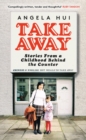 Takeaway : Stories from a childhood behind the counter - eBook