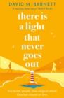 There Is a Light That Never Goes Out : The cosy and feel-good love story from the top five bestseller - Book