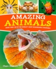 Amazing Animals : More than 100 of the World's Most Remarkable Creatures - eBook