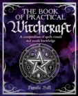 The Book of Practical Witchcraft - Book