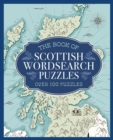 The Book of Scottish Wordsearch Puzzles : Over 100 Puzzles - Book