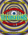Eye-Popping Illusions Activity Book - Book