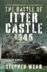 The Battle of Itter Castle, 1945 - Book