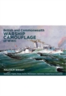 British and Commonwealth Warship Camouflage of WWII : Destroyers, Frigates, Escorts, Minesweepers, Coastal Warfare Craft, Submarines & Auxiliaries - Book