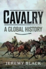 Cavalry: A Global History - Book