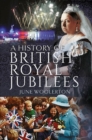 A History of British Royal Jubilees - eBook
