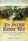The Second Baron's War : Simon de Montfort and the Battles of Lewes and Evesham - Book