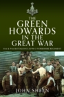 The Green Howards in the Great War : 8th and 9th Battalions A.P.W.O Yorkshire Regiment - Book
