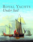Royal Yachts Under Sail - Book