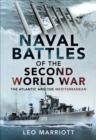 Naval Battles of the Second World War : The Atlantic and the Mediterranean - eBook